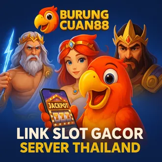 Burungcuan88 | Link Resmi Slot Gacor Server Thailand 24 Jam